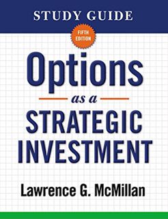 [VIEW] EPUB KINDLE PDF EBOOK Study Guide for Options as a Strategic Investment 5th Edition by  Lawre