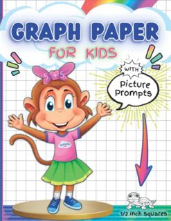VIEW [EPUB KINDLE PDF EBOOK] Graph Paper for Kids: 1/2 Inch Squares, Math Grid Paper with Picture Pr