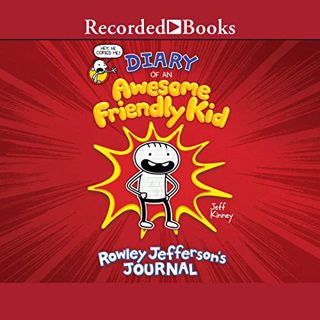 VIEW [PDF EBOOK EPUB KINDLE] Diary of an Awesome Friendly Kid: Rowley Jefferson's Journal by  Jeff K