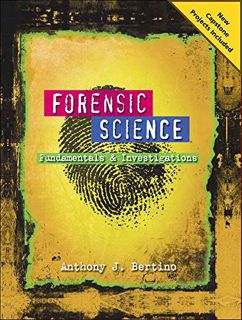 [Access] PDF EBOOK EPUB KINDLE Forensic Science: Fundamentals and Investigations 2012 Update by  Ant
