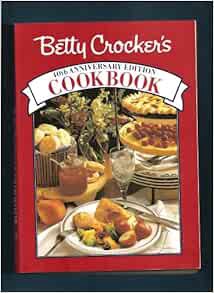 GET EBOOK EPUB KINDLE PDF Betty Crocker's 40th Anniversary Edition Cook Book by Betty Crocker's Staf