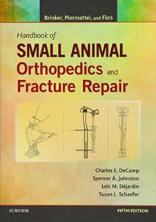 GET EBOOK EPUB KINDLE PDF Brinker, Piermattei and Flo's Handbook of Small Animal Orthopedics and Fra