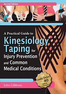 [Get] EPUB KINDLE PDF EBOOK Practical Guide to Kinesiology Taping fo by  John Gibbons 📔
