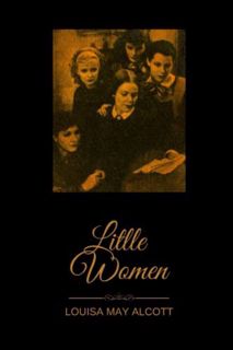 [Access] EBOOK EPUB KINDLE PDF Little Women by Louisa May Alcott by  Louisa May Alcott 📃