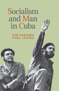 ACCESS PDF EBOOK EPUB KINDLE Socialism and Man in Cuba by  Ernesto Che Guevara &  Fidel Castro 📄