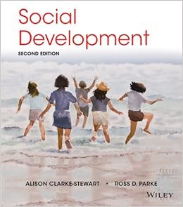 [View] [EPUB KINDLE PDF EBOOK] Social Development by Alison Clarke-Stewart,Ross D. Parke 📂