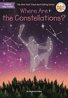 ACCESS KINDLE PDF EBOOK EPUB Where Are the Constellations? (Where Is?) by  Stephanie Sabol,Who HQ,La