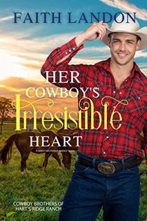 View [EBOOK EPUB KINDLE PDF] Her Cowboy's Irresistible Heart: A Sweet Western Romance Novel (Cowboy
