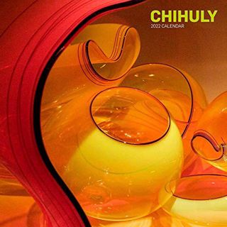 View [EPUB KINDLE PDF EBOOK] Chihuly 2022 Wall Calendar by  Dale Chihuly ✔️