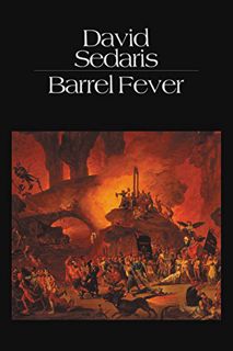 [VIEW] EPUB KINDLE PDF EBOOK Barrel Fever: Stories and Essays by  David Sedaris 📒
