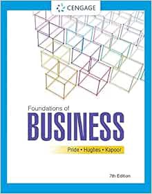 ACCESS [KINDLE PDF EBOOK EPUB] Foundations of Business by William M. Pride,Robert J. Hughes,Jack R.