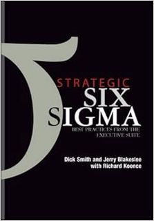 ACCESS EBOOK EPUB KINDLE PDF Strategic Six Sigma: Best Practices from the Executive Suite by Dick Sm