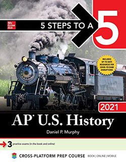 [Access] EBOOK EPUB KINDLE PDF 5 Steps to a 5: AP U.S. History 2021 by  Daniel Murphy 📧
