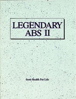 [GET] [KINDLE PDF EBOOK EPUB] Legendary Abs II by  Health for Life Staff 🗃️