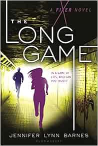 Access [PDF EBOOK EPUB KINDLE] The Long Game: A Fixer Novel by Jennifer Lynn Barnes 🖍️