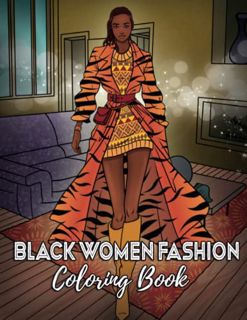 [READ] [EBOOK EPUB KINDLE PDF] Black Women Fashion Coloring Book: Gorgeous African American Women Sh