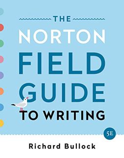 [GET] PDF EBOOK EPUB KINDLE The Norton Field Guide to Writing by  Richard Bullock,Maureen Daly Goggi