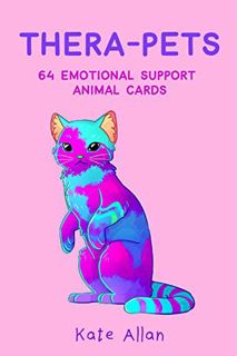[READ] EPUB KINDLE PDF EBOOK Thera-pets: 64 Emotional Support Animal Cards (Self-Esteem, Affirmation