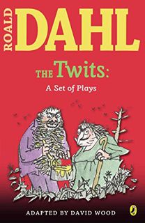 [Read] [EBOOK EPUB KINDLE PDF] The Twits: A Set of Plays by  Roald Dahl 🗃️