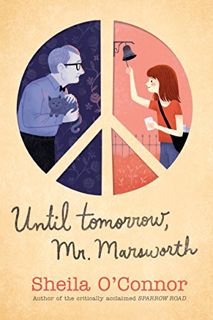 View [EBOOK EPUB KINDLE PDF] Until Tomorrow, Mr. Marsworth by  Sheila O'Connor 🖌️