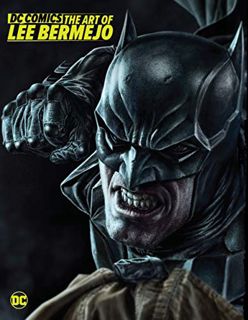 [Get] EBOOK EPUB KINDLE PDF DC Comics: The Art of Lee Bermejo by  Lee Bermejo 🧡