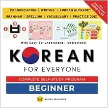 [Get] [EBOOK EPUB KINDLE PDF] Korean For Everyone - Complete Self-Study Program : Beginner Level: Pr