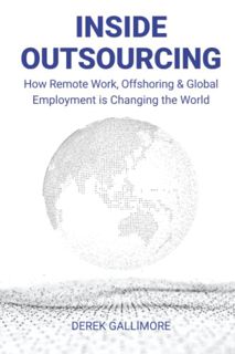 [GET] KINDLE PDF EBOOK EPUB Inside Outsourcing: How Remote Work, Offshoring & Global Employment is C