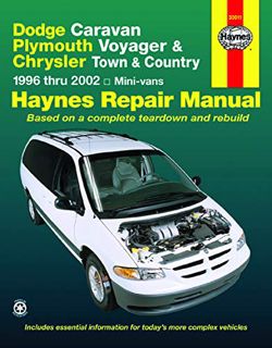 Access [EBOOK EPUB KINDLE PDF] Dodge Caravan, Plymouth Voyager & Chrysler Town & Country including G