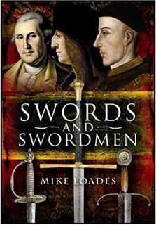 [Read] [PDF EBOOK EPUB KINDLE] Swords and Swordsmen by  Mike Loades 📬