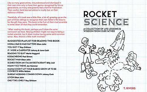 [READ] [EPUB KINDLE PDF EBOOK] Rocket Science: A Collection of Life Lessons & Wisdom From Our Father