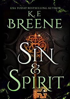 [READ] [PDF EBOOK EPUB KINDLE] Sin & Spirit (Demigods of San Francisco Book 4) by  K.F. Breene 💙
