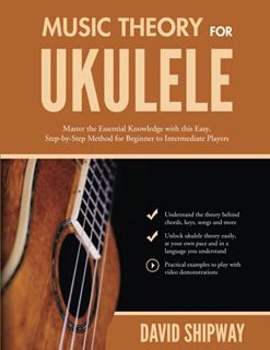[VIEW] EPUB KINDLE PDF EBOOK Music Theory for Ukulele: Master the Essential Knowledge with this Easy