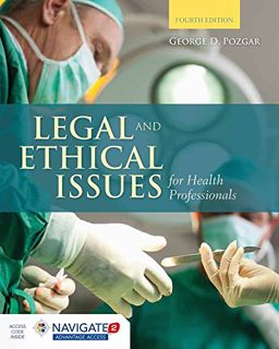 [Get] [EBOOK EPUB KINDLE PDF] Legal and Ethical Issues for Health Professionals by  George D. Pozgar