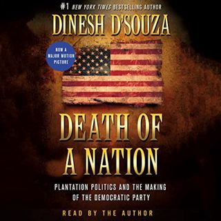 Get [EBOOK EPUB KINDLE PDF] Death of a Nation: Plantation Politics and the Making of the Democratic