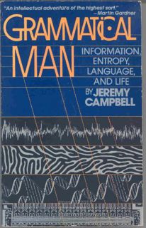 [Get] [EBOOK EPUB KINDLE PDF] Grammatical Man: Information, Entropy, Language and Life by  Jeremy Ca