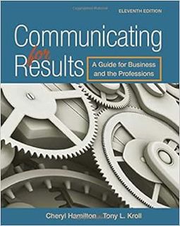 View [KINDLE PDF EBOOK EPUB] Communicating for Results: A Guide for Business and the Professions by