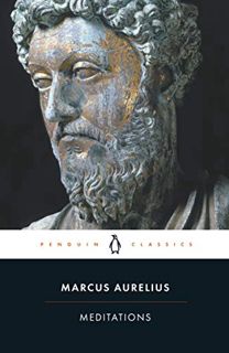 ACCESS EPUB KINDLE PDF EBOOK Meditations (Penguin Classics) by  Marcus Aurelius &  Martin Hammond 📦