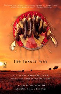 [View] EPUB KINDLE PDF EBOOK The Lakota Way: Stories and Lessons for Living (Compass) by  Joseph M.