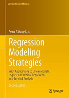 Read PDF EBOOK EPUB KINDLE Regression Modeling Strategies: With Applications to Linear Models, Logis
