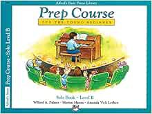 ACCESS [PDF EBOOK EPUB KINDLE] Alfred's Basic Piano Library: Prep Course for The Young Beginner Solo