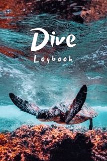 [Access] PDF EBOOK EPUB KINDLE DIVE LOG BOOK: Scuba Diving Waterproof Notebook | Scuba Diving Logboo