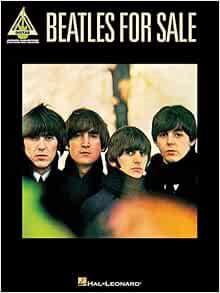 Access KINDLE PDF EBOOK EPUB The Beatles - Beatles for Sale (Guitar Recorded Versions) by The Beatle