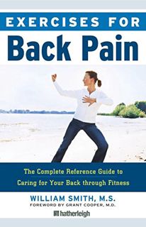 Get EPUB KINDLE PDF EBOOK Exercises for Back Pain: The Complete Reference Guide to Caring for Your B