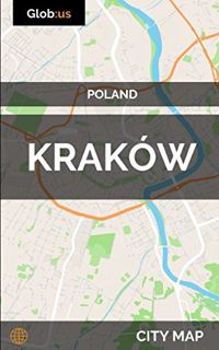 [Access] KINDLE PDF EBOOK EPUB Kraków, Poland - City Map by  Jason Patrick Bates 💘