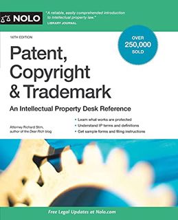 GET [EPUB KINDLE PDF EBOOK] Patent, Copyright & Trademark: An Intellectual Property Desk Reference b