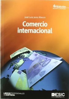 [ACCESS] [EBOOK EPUB KINDLE PDF] Comercio internacional by  José Luis Jerez Riesco 📋