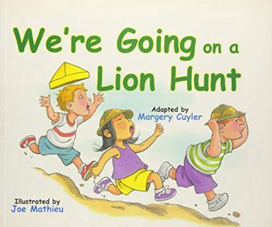 [Access] [EPUB KINDLE PDF EBOOK] We're Going on a Lion Hunt by  Margery Cuyler &  Joe Mathieu 📗