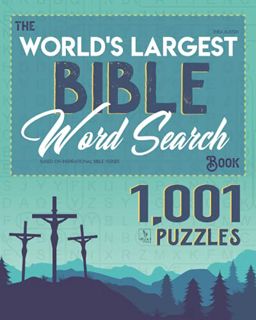 ACCESS [EBOOK EPUB KINDLE PDF] The World's Largest Bible Word Search Book: 1,001 Puzzles Based on In