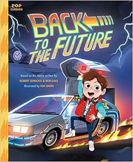 View [KINDLE PDF EBOOK EPUB] Back To The Future by Smith  Kim 📗
