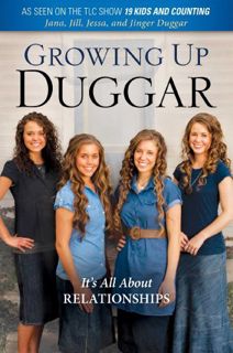 [GET] KINDLE PDF EBOOK EPUB Growing Up Duggar by  Jill Duggar,Jinger Duggar,Jessa Duggar,Jana Duggar